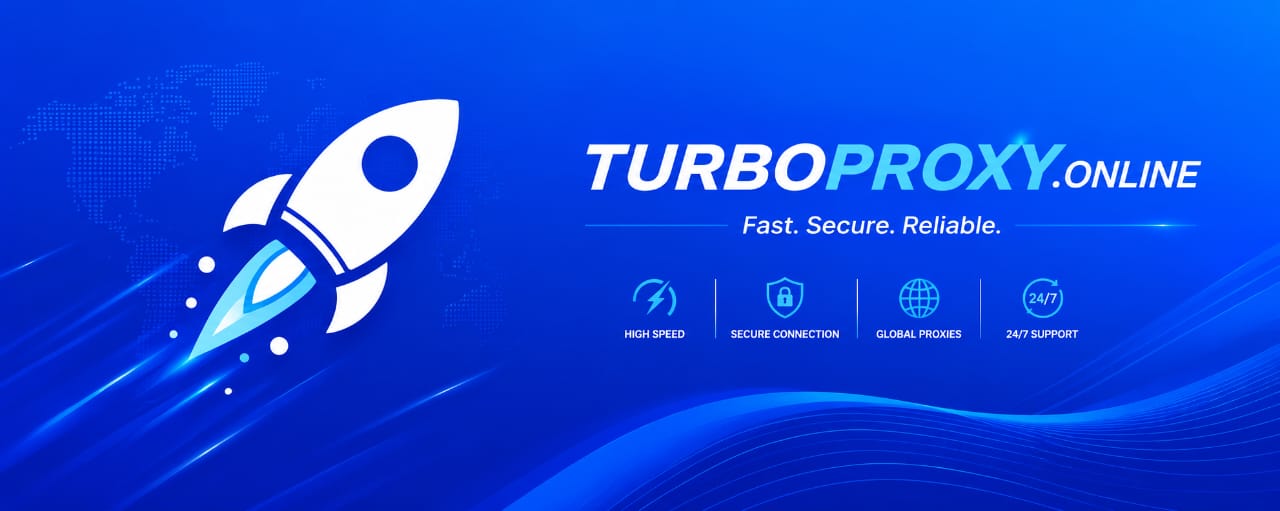TurboProxy (Turbo Proxy) — Official 2026 High-Speed Proxy Network